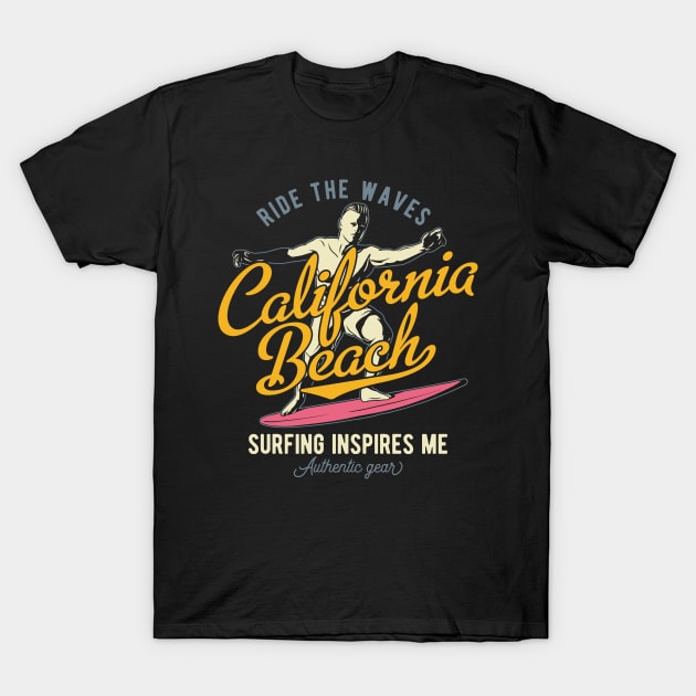 Ride The Waves California Beach T-Shirt by BrillianD